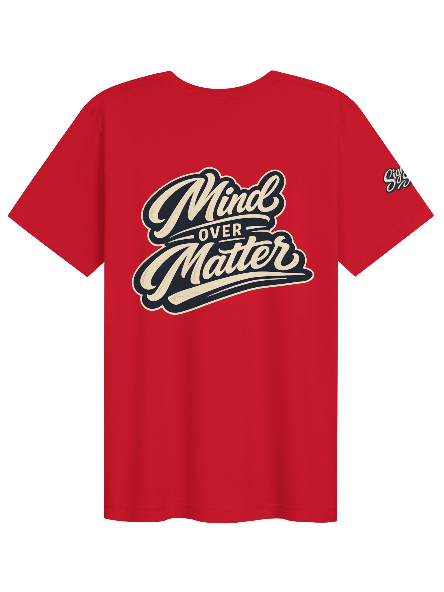Just Keep Show'n Up Signature Series Tee "Mind Over Matter" product image (42)