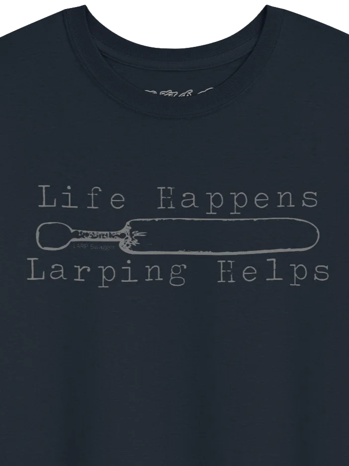 Life Happens Larping Helps product image (1)