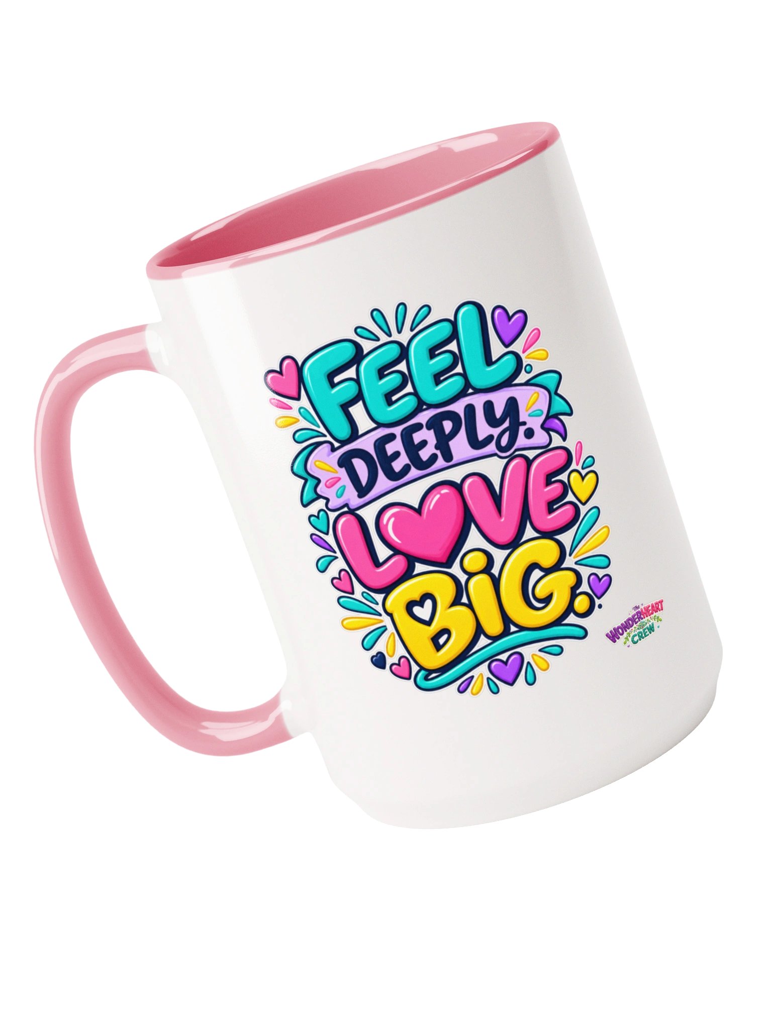 15 oz. Inspirational Mug - Feel Deeply. Love Big. product image (4)