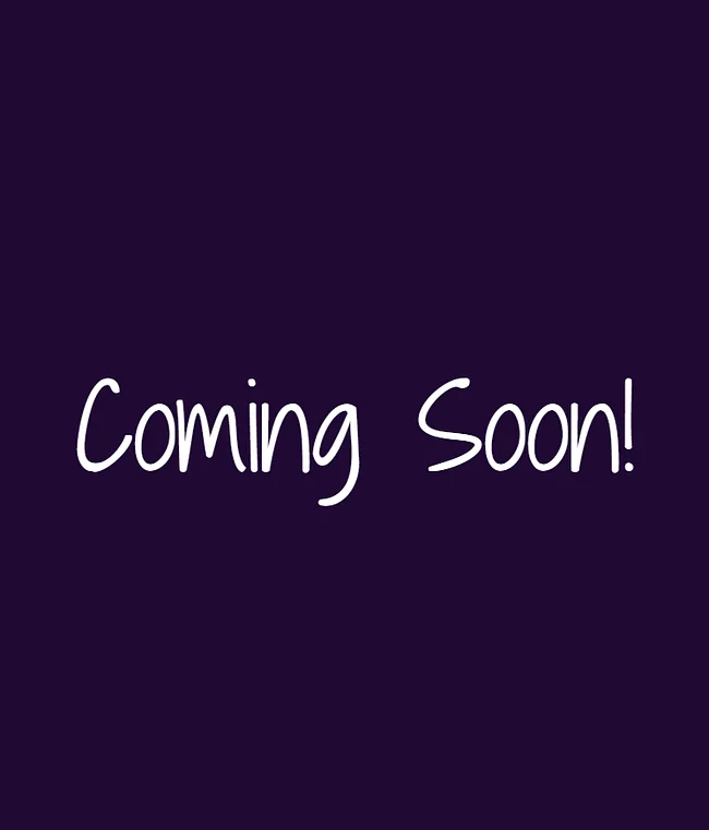 Coming Soon!