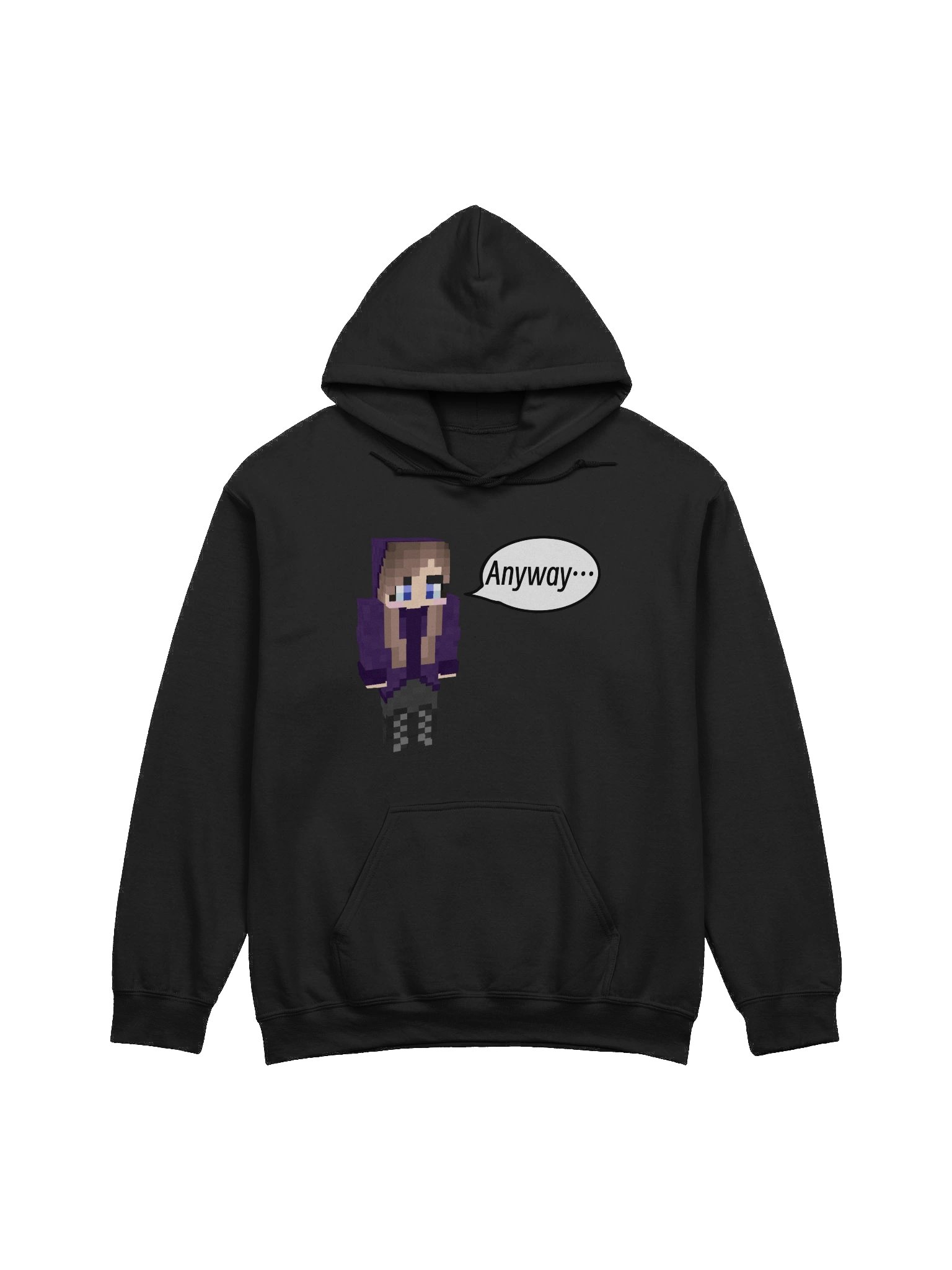 "Anyway" Hoodie! product image (2)