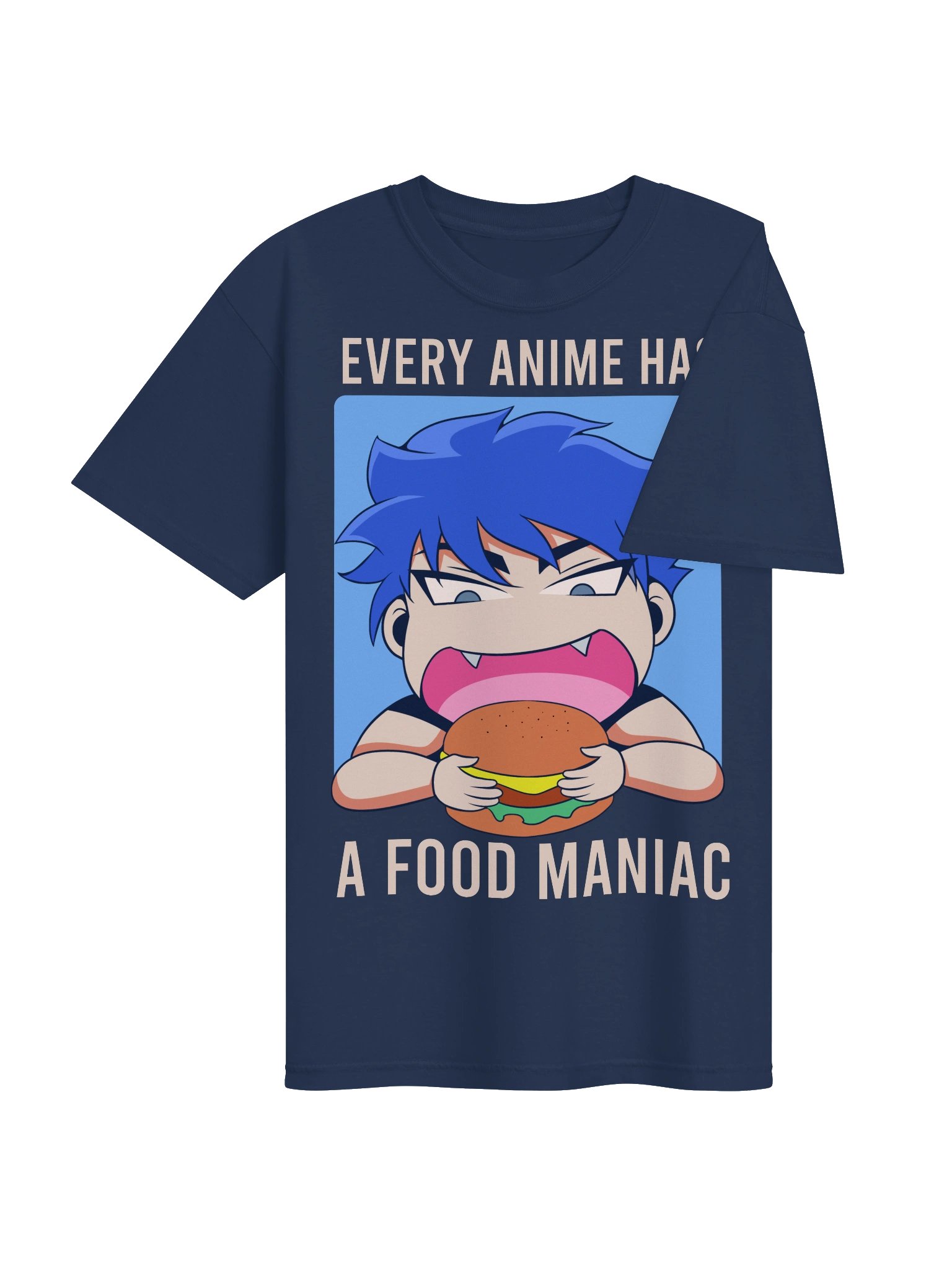 Every Anime Has a Food Maniac Unisex T-Shirt product image (4)