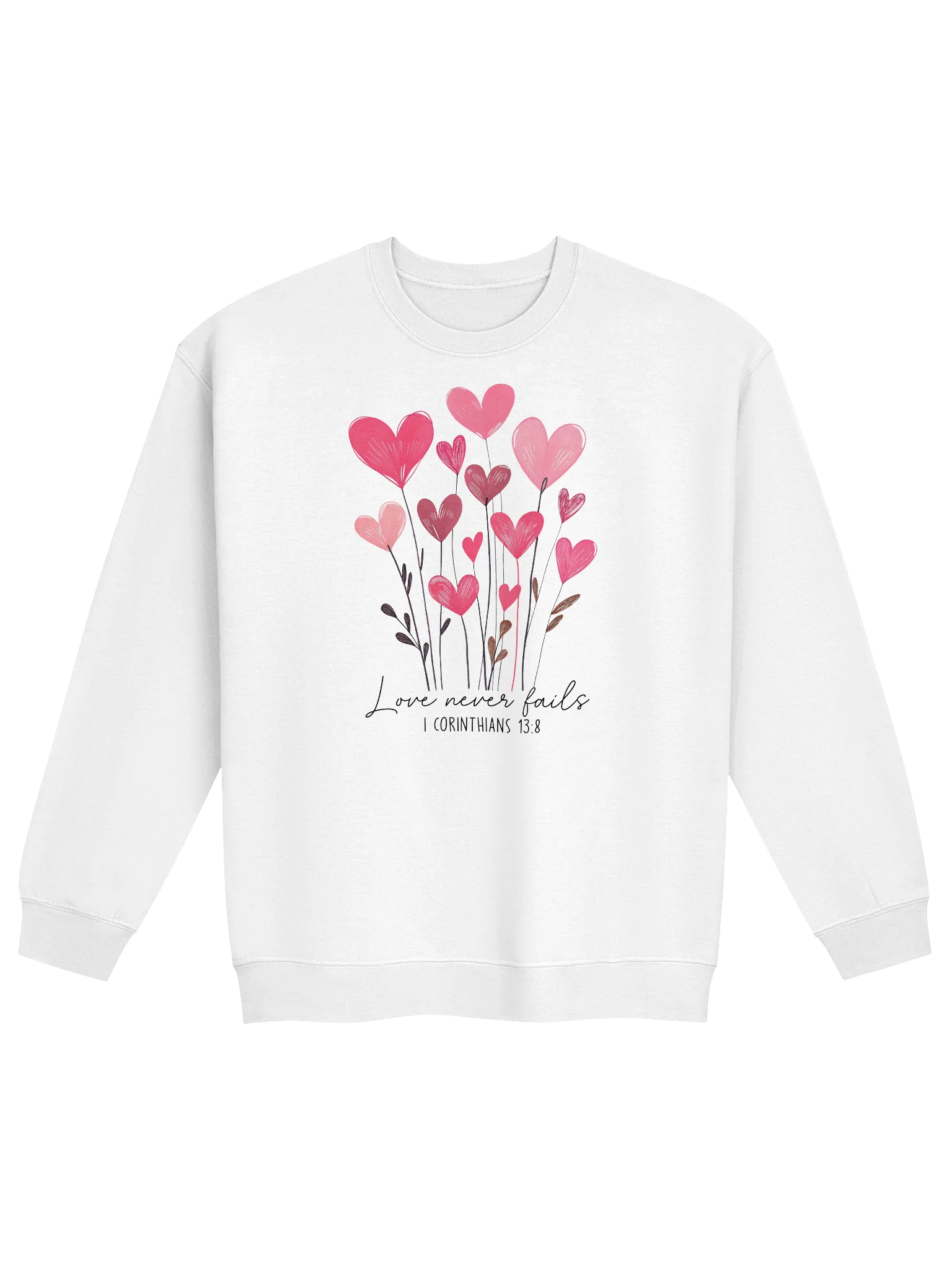 “Love Never Fails” Sweatshirt — 1 Corinthians 13:8 product image (1)