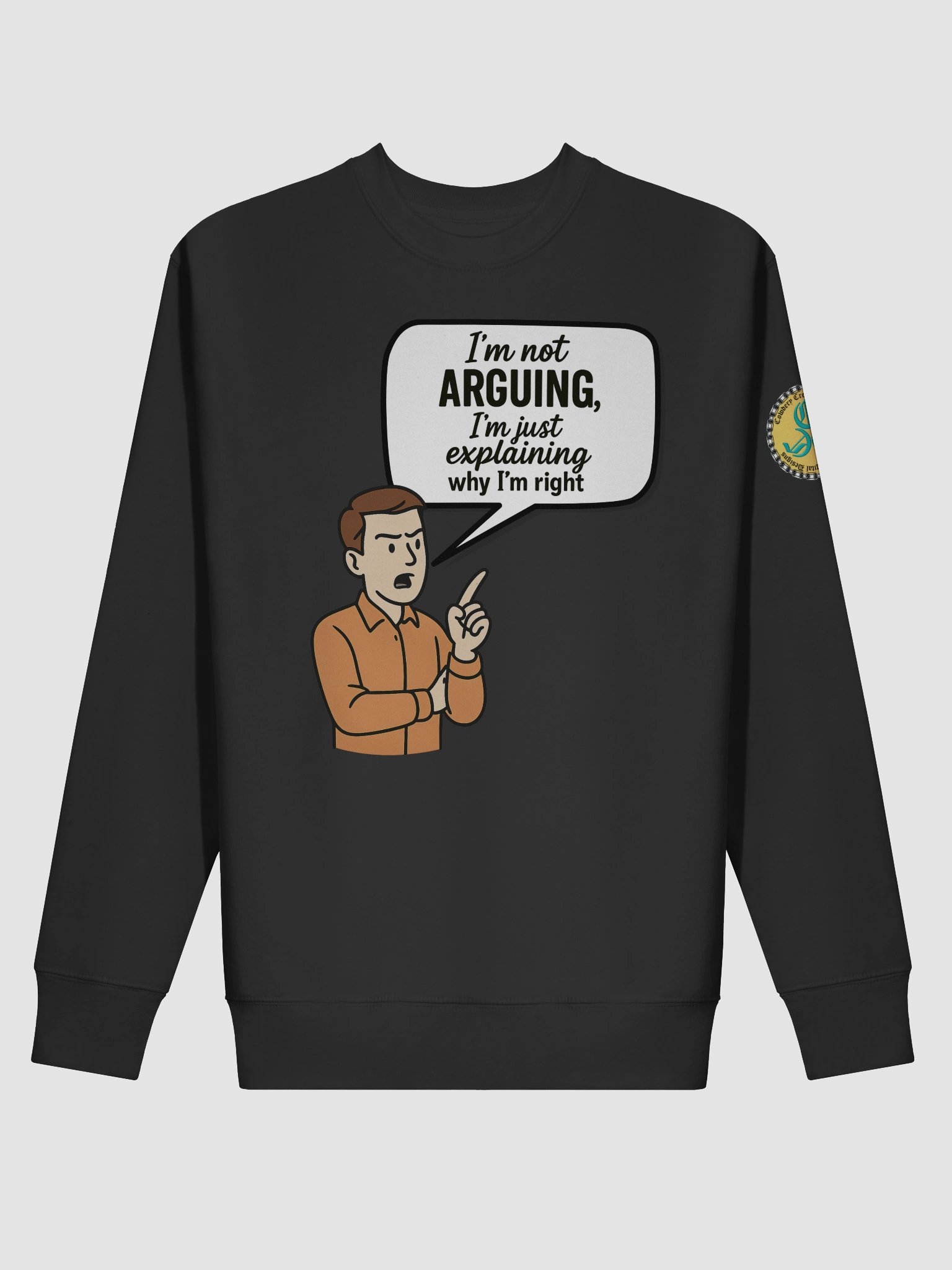 I'm Not Arguing (Male) Cotton Heritage Premium Sweatshirt product image (30)