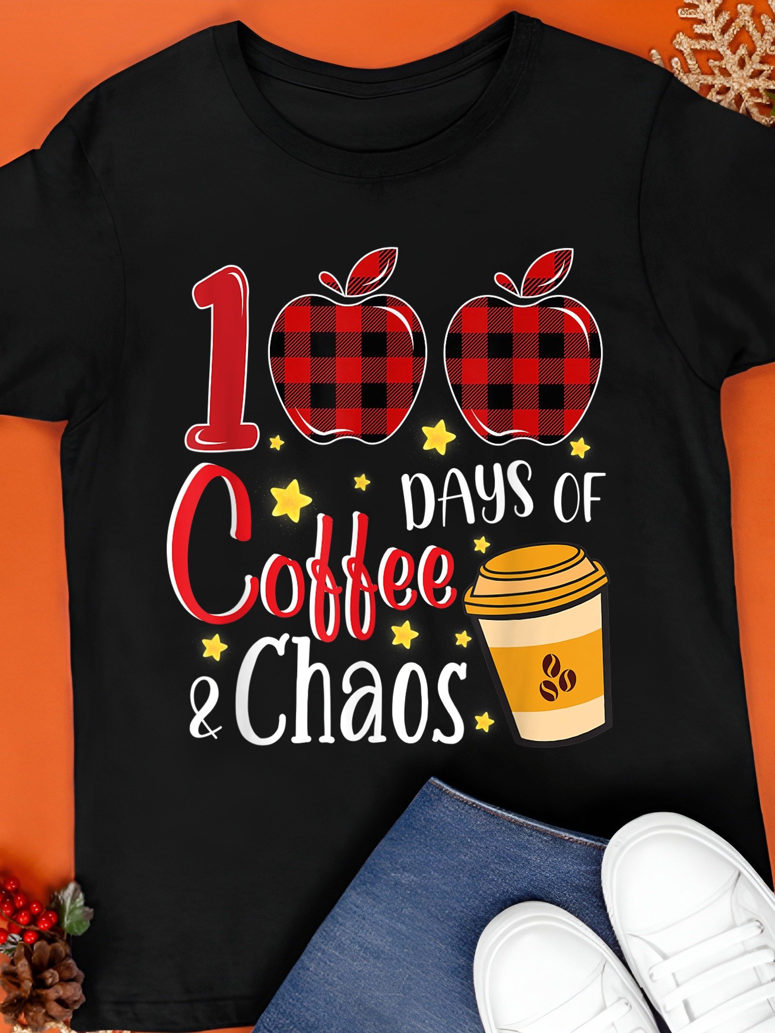 100 Days Of Coffee And Chaos Shirt product image (1)