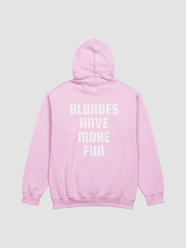 blondes have more fun hoodie product image (1)