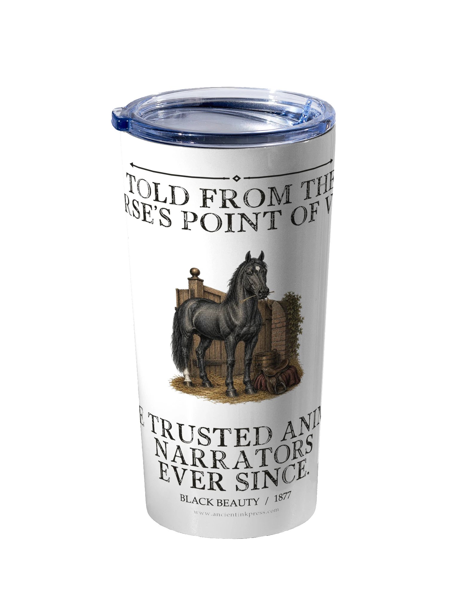 Told From Horse S Point View Ve -- Black Beauty 20oz Tumbler product image (2)