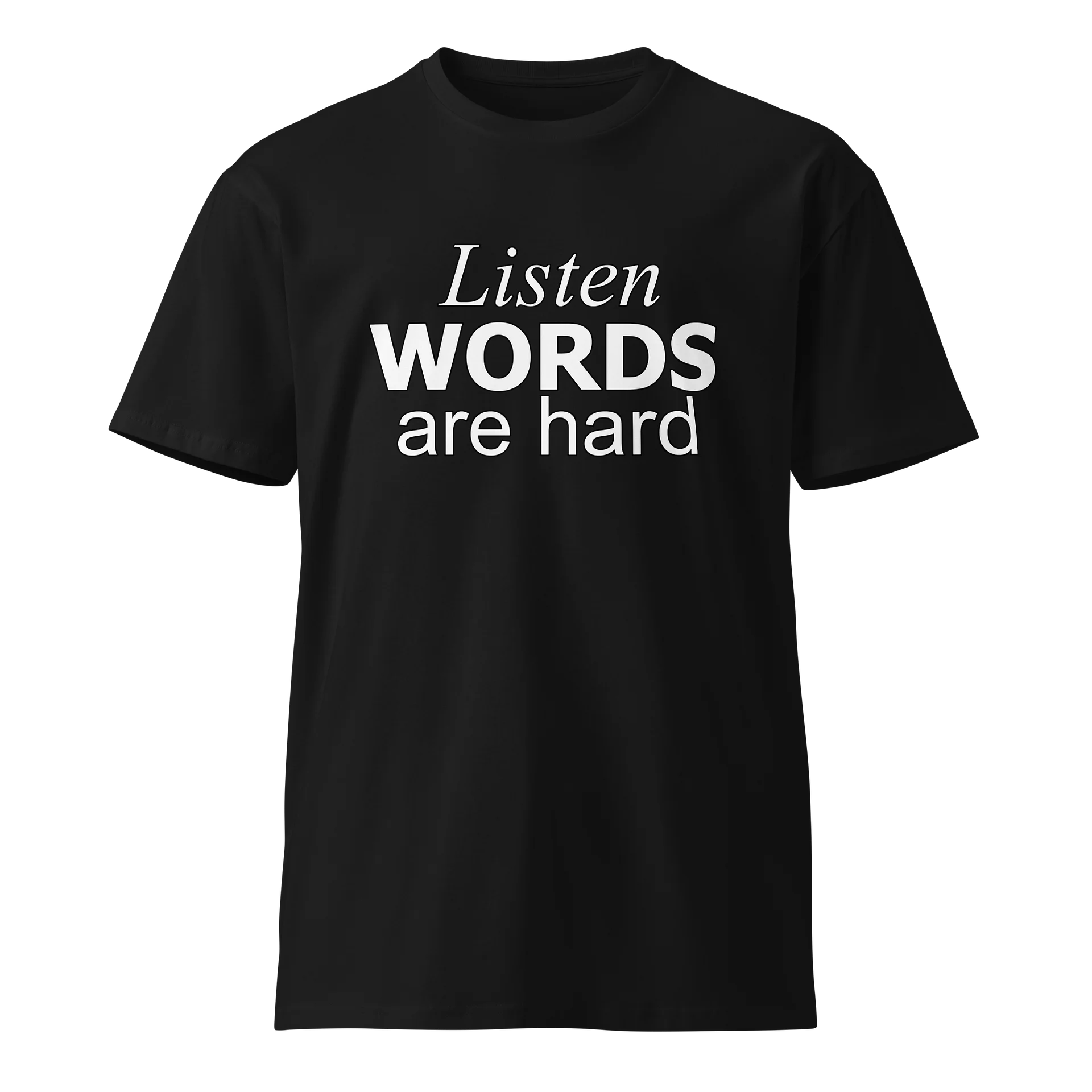 Words Are Hard Premium Tee product image (1)