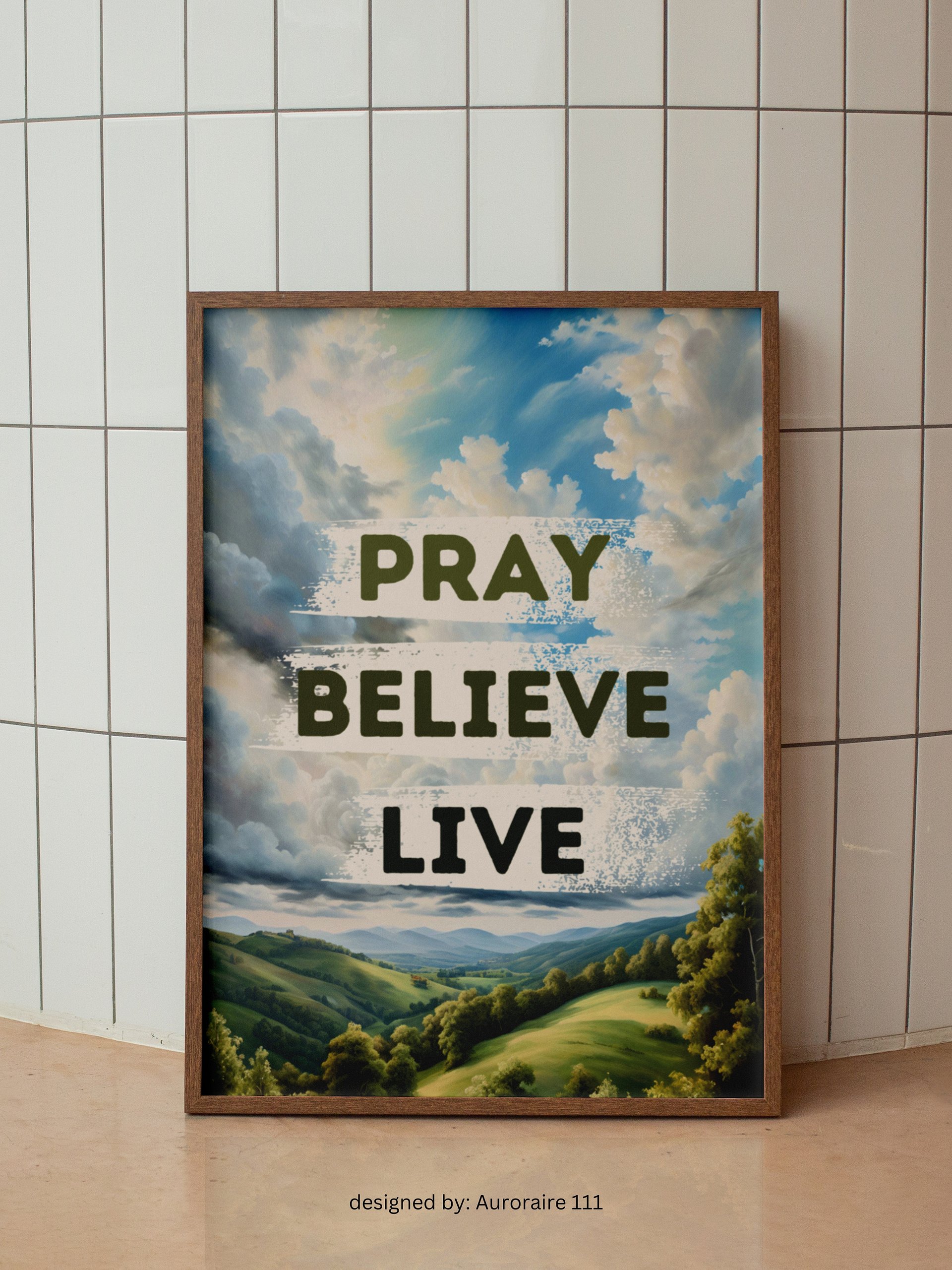 Pray, Believe, Live - Printable Wall Art | Digital Poster Download | Multiple Sizes Included product image (1)