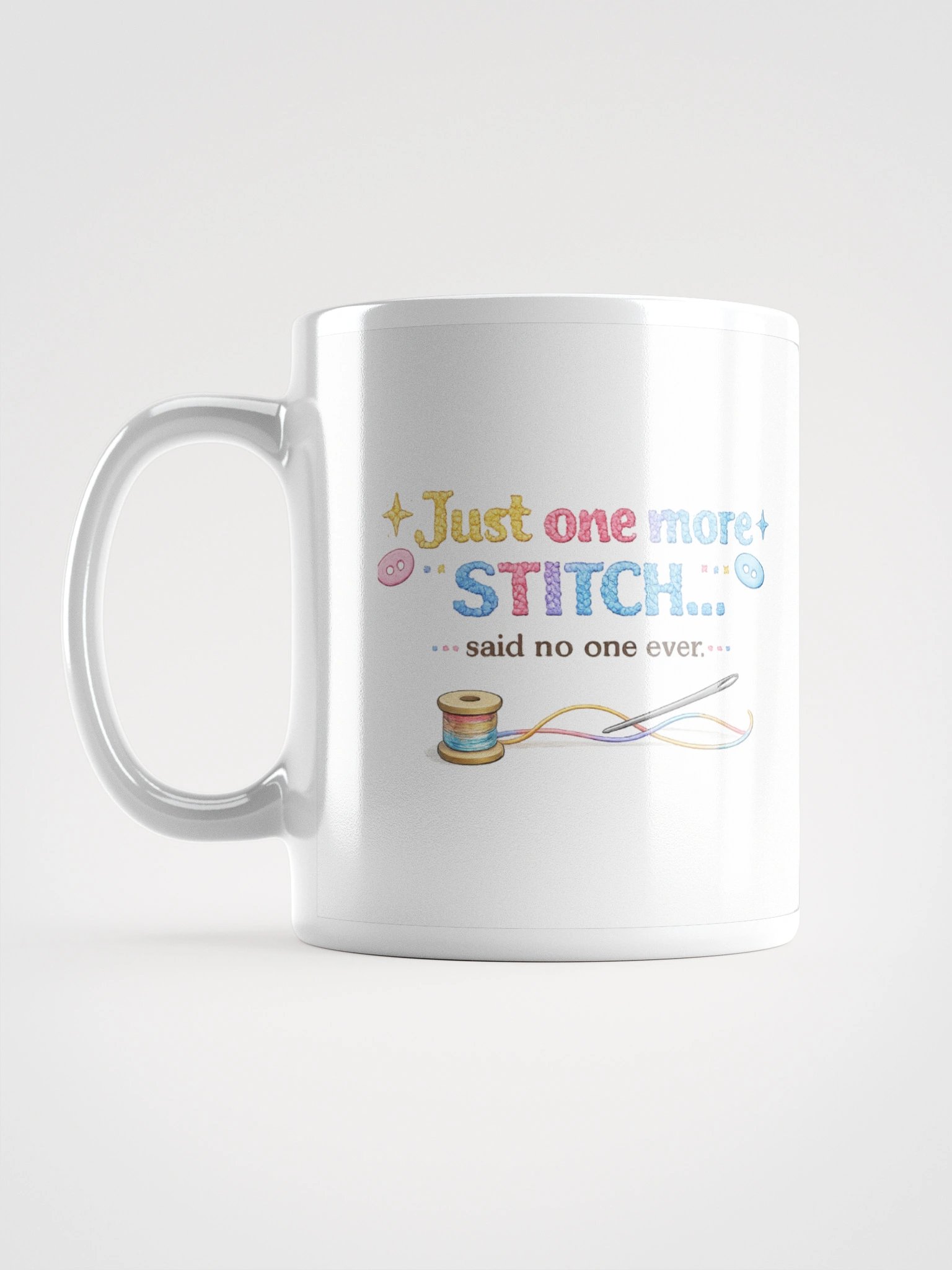 Just one more stitch... said no one ever Mug product image (2)