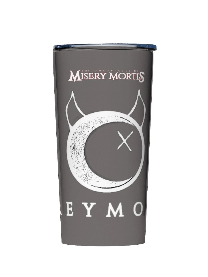 The Chronicles Of Misery Mortis - "Team Greymoon" Tumbler product image (1)