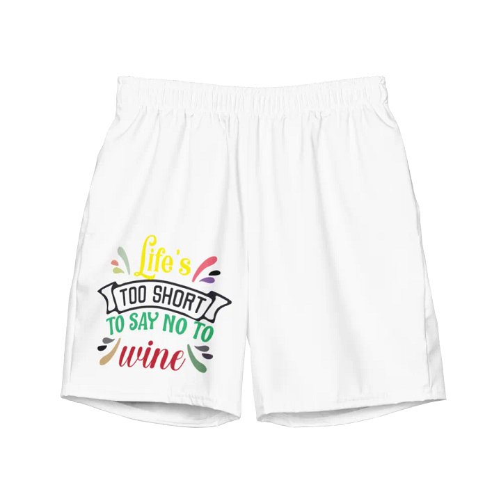 Life’s too short to say NO to Wine. product image (2)
