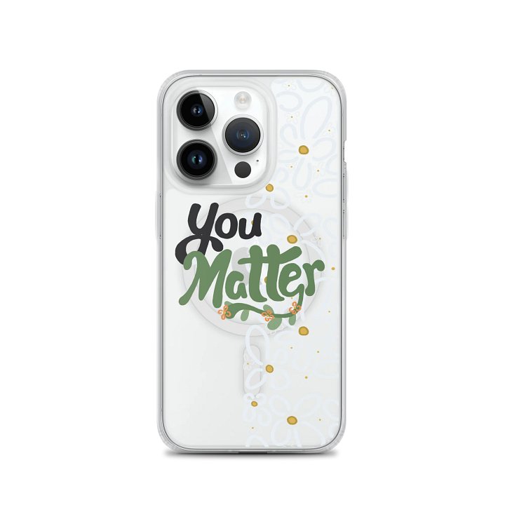 MagSafe Clear You Matter iPhone Case product image (1)