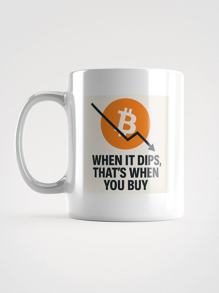 When It Dips, That’s When You Buy – Bitcoin Investor’s Motto product image (2)