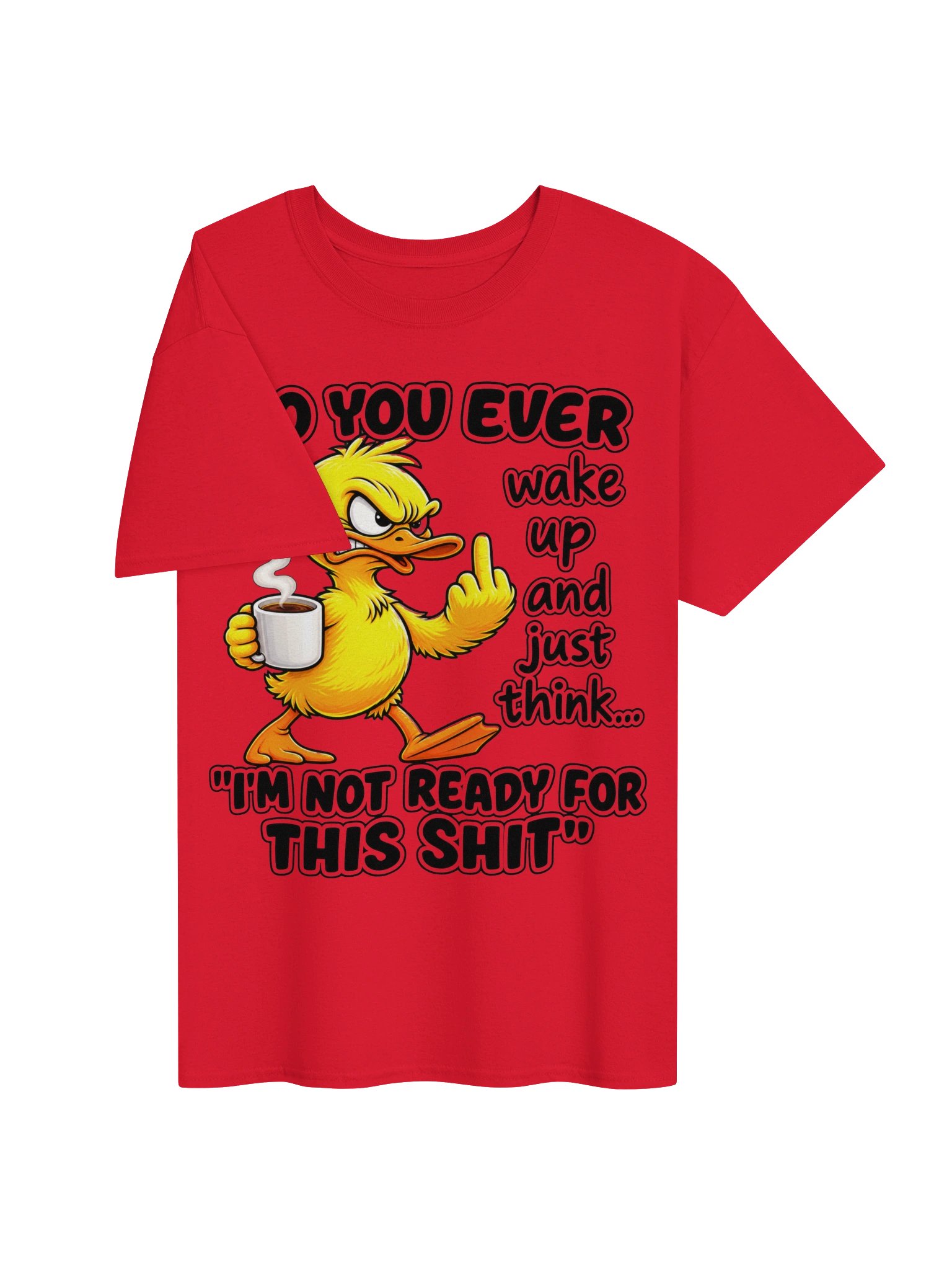 Funny Duck Coffee T-Shirt – Not Ready for This Shit product image (25)