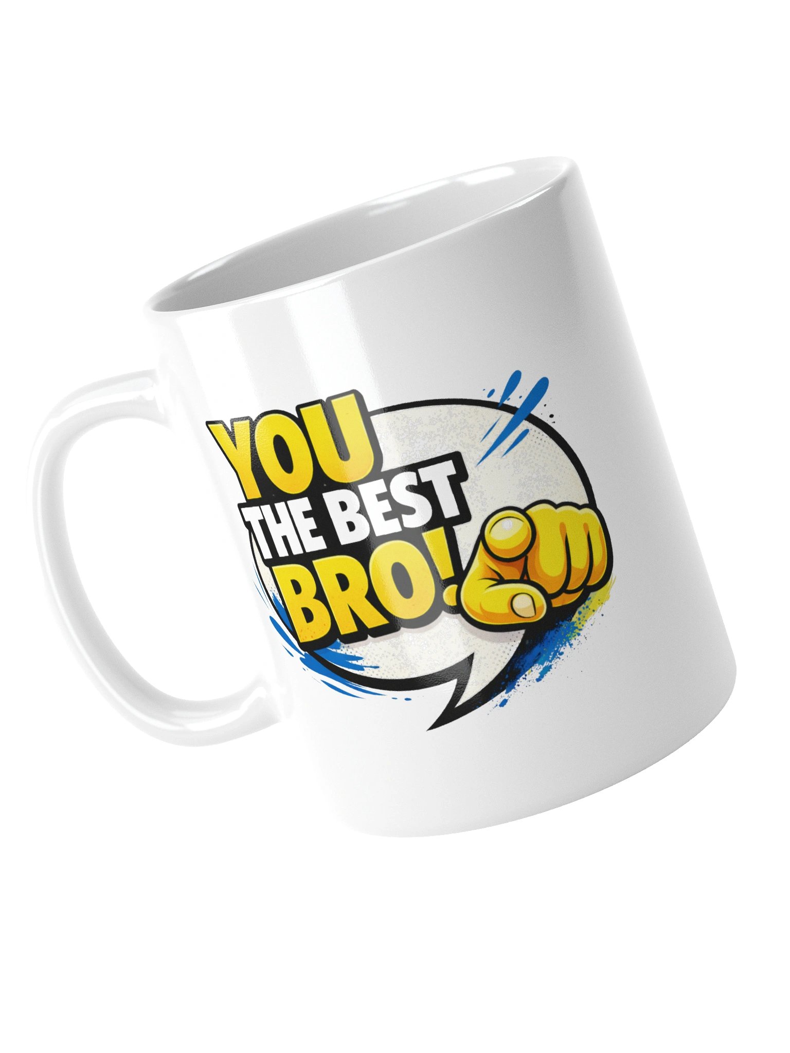 DROP #01 - "You The Best Bro" MUG product image (5)