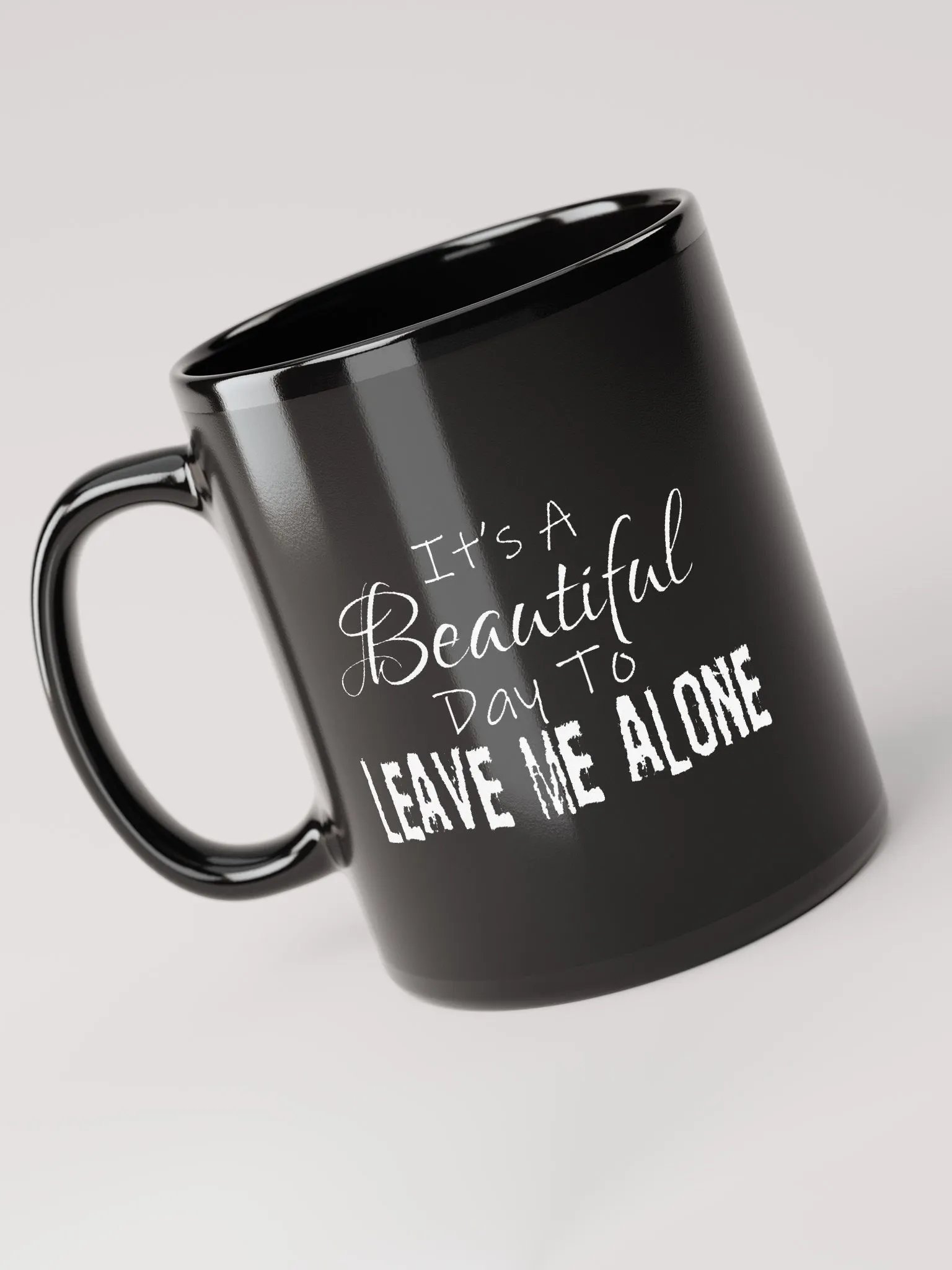 Leave Me Alone (Gloss Black Mug) product image (3)