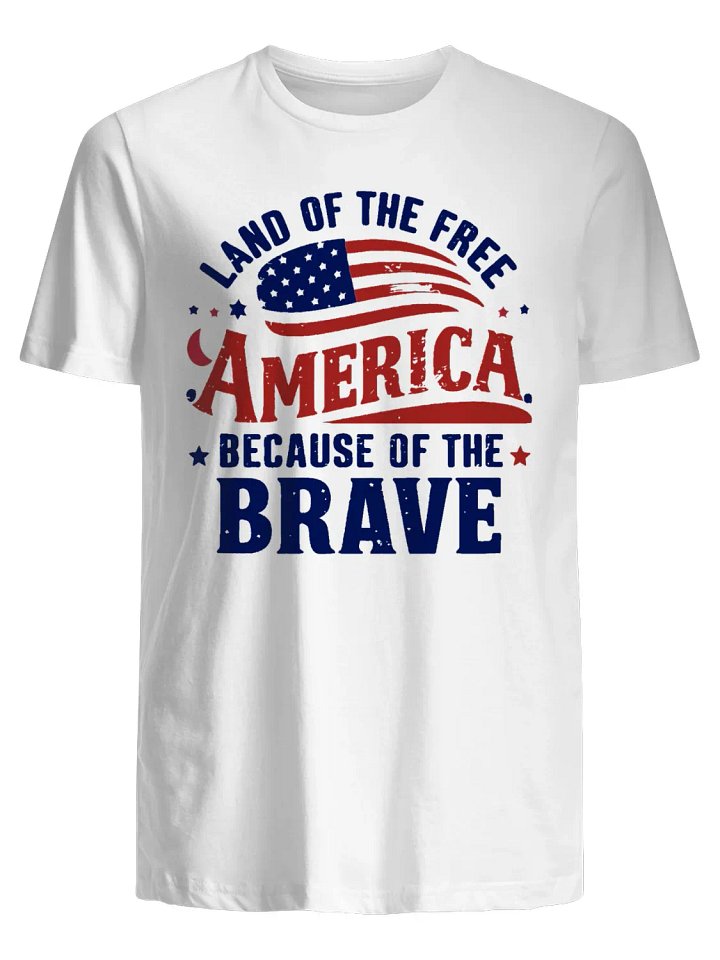Land Of The Free Because Of The Brave Shirt product image (1)