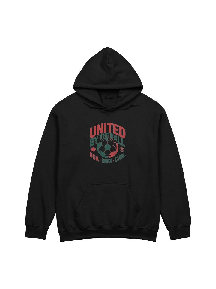 United by the Ball Classic Hoodie – USA Mexico Canada Soccer Fan Hoodie product image (1)
