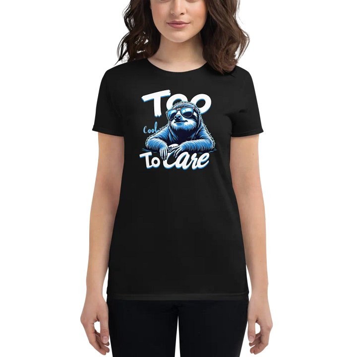 Chill Sloth Too Cool Women's Tee product image (1)