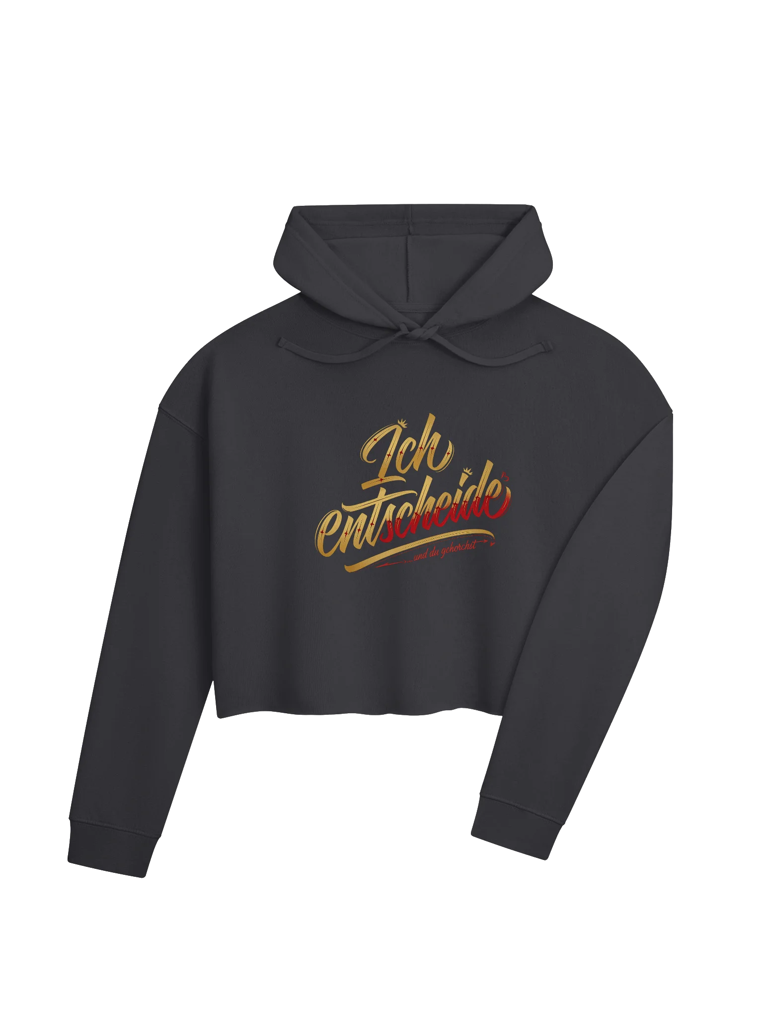 Ich entscheide ... und du gehorchst | Damen Cropped Hoodie product image (5)