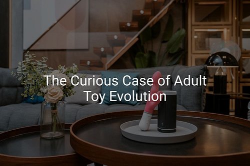 Did you know that the first adult toys date back to ancient civilizations? Archeologists have found ancient artifacts, like t...