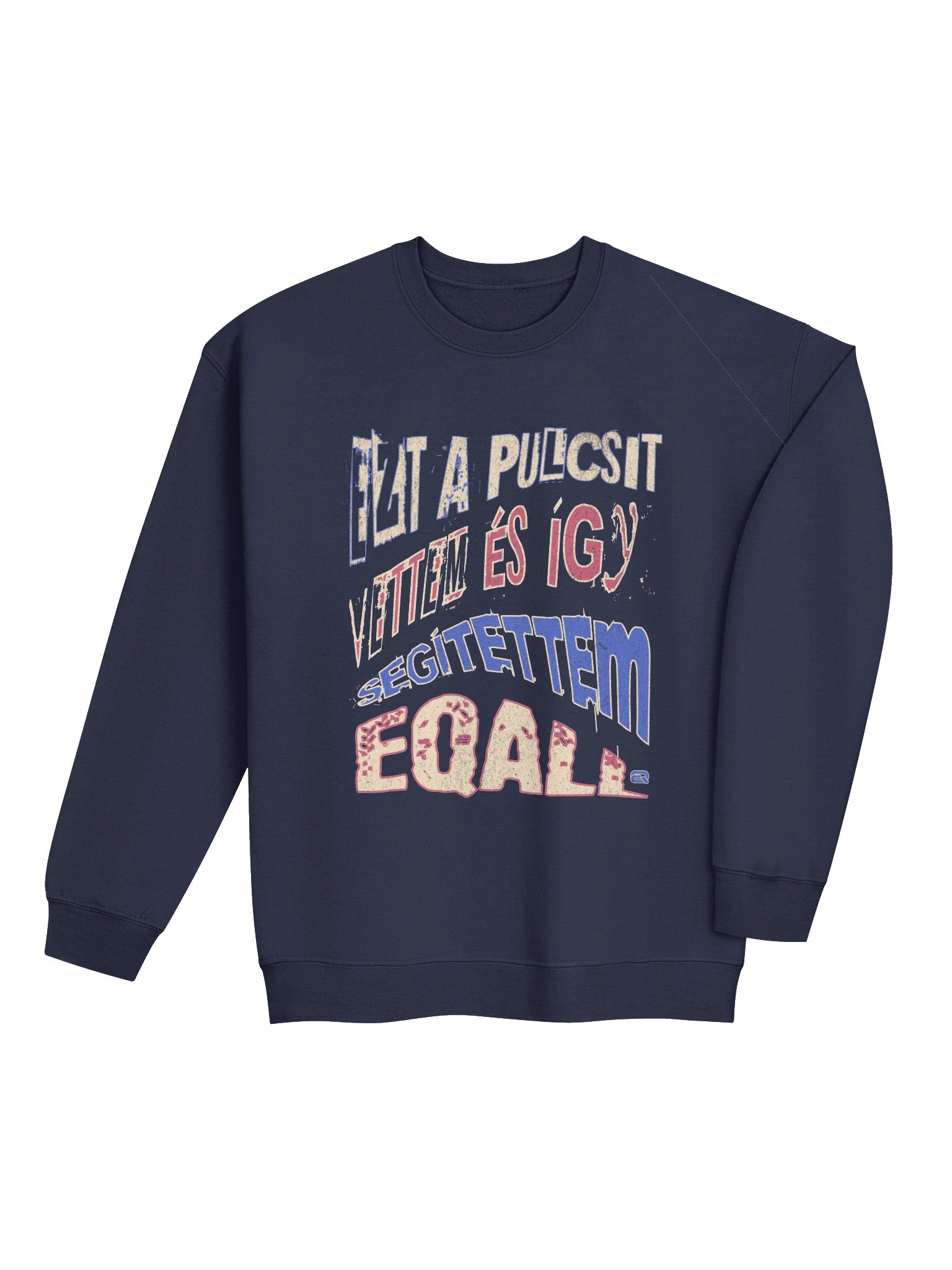 Ez a pulcsit vettem és így segítettem! Unisex Gildan Pulover_EQALL.hu® Essentials_Kék / Piros / Bézs product image (32)