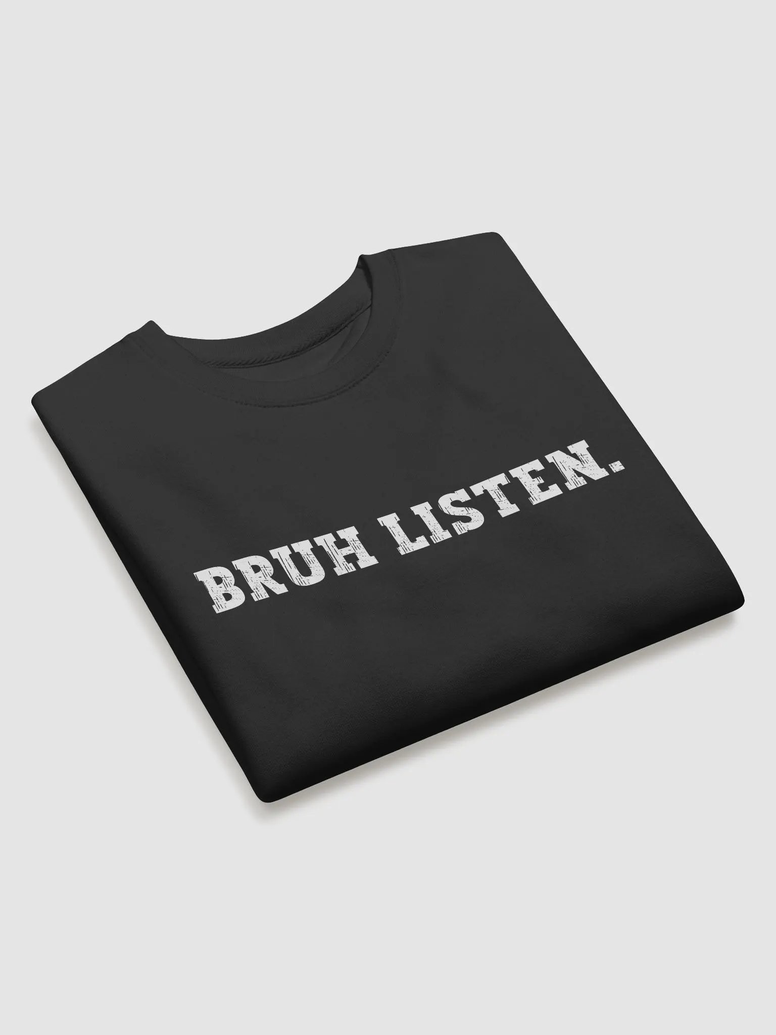 Bruh Listen Men's Sweatshirt product image (13)