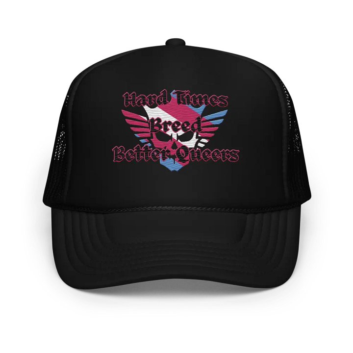 Hard Times Embroidered Trucker Hat product image (1)