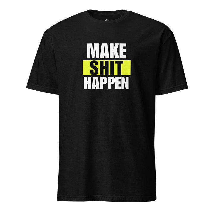 MAKE IT HAPPEN GRAPHIC TEE ALT# 1 product image (1)