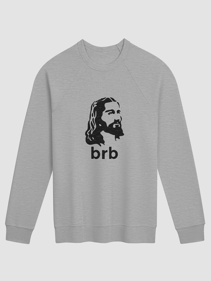 BRB (Be Right Back) Sweatshirt product image (1)