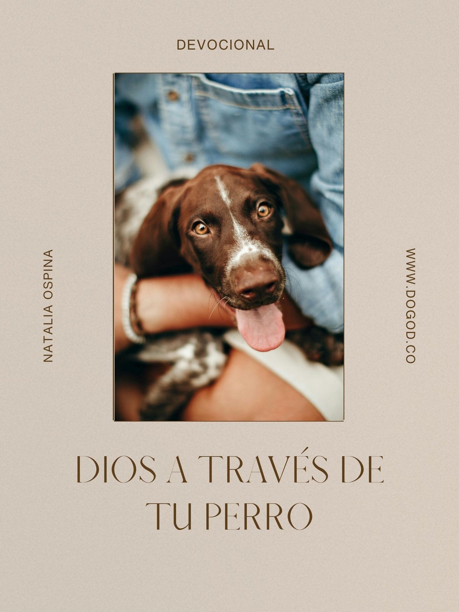 Dios a Través de Tu Perro – Devocional de 7 Días para Sanar, Escuchar a Dios y Volver a Sentir Paz product image (1)