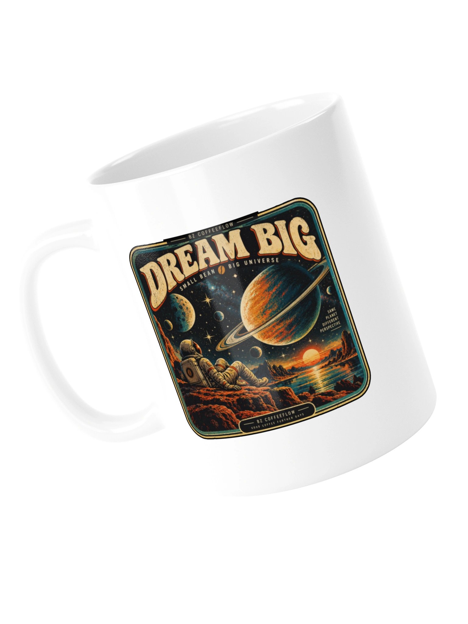 Dream Big – Coffee Mug product image (15)