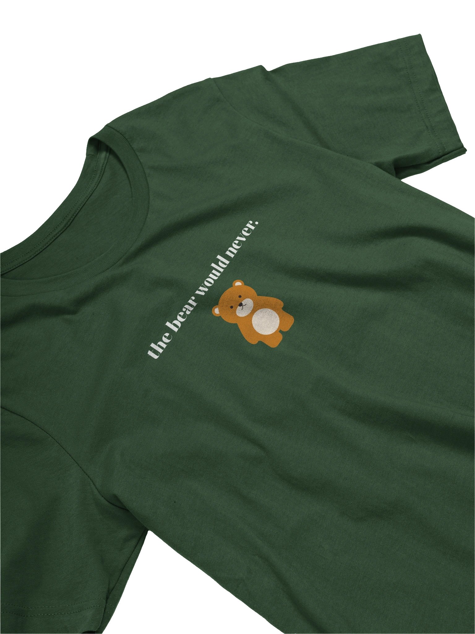 The Bear Would Never Tee product image (3)