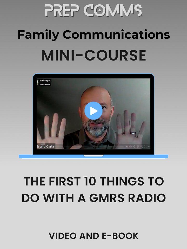 The First 10 Things to Do With a GMRS Radio Family Communications Mini-Course product image (1)
