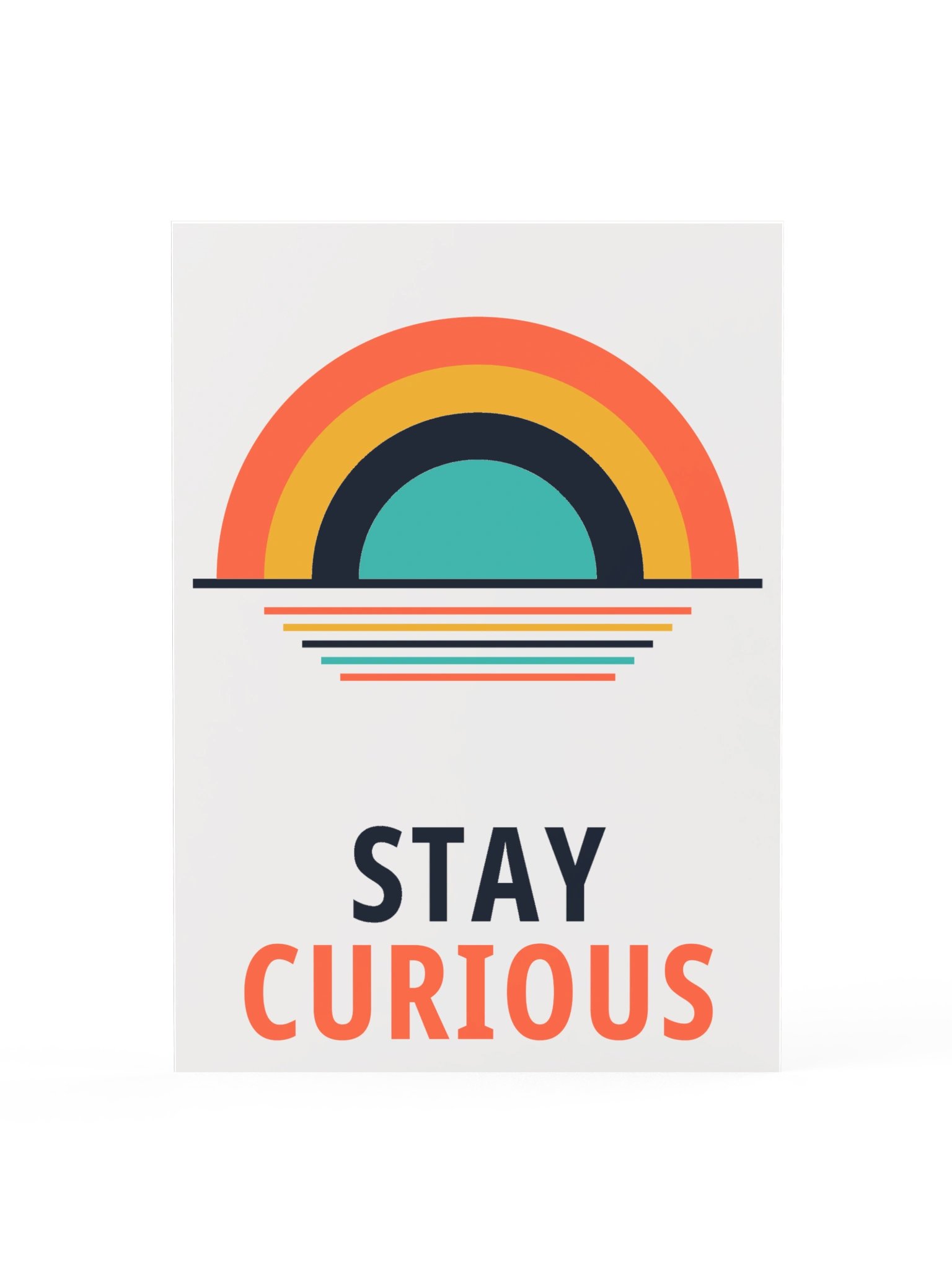 Stay Curious Sunrise Poster product image (2)