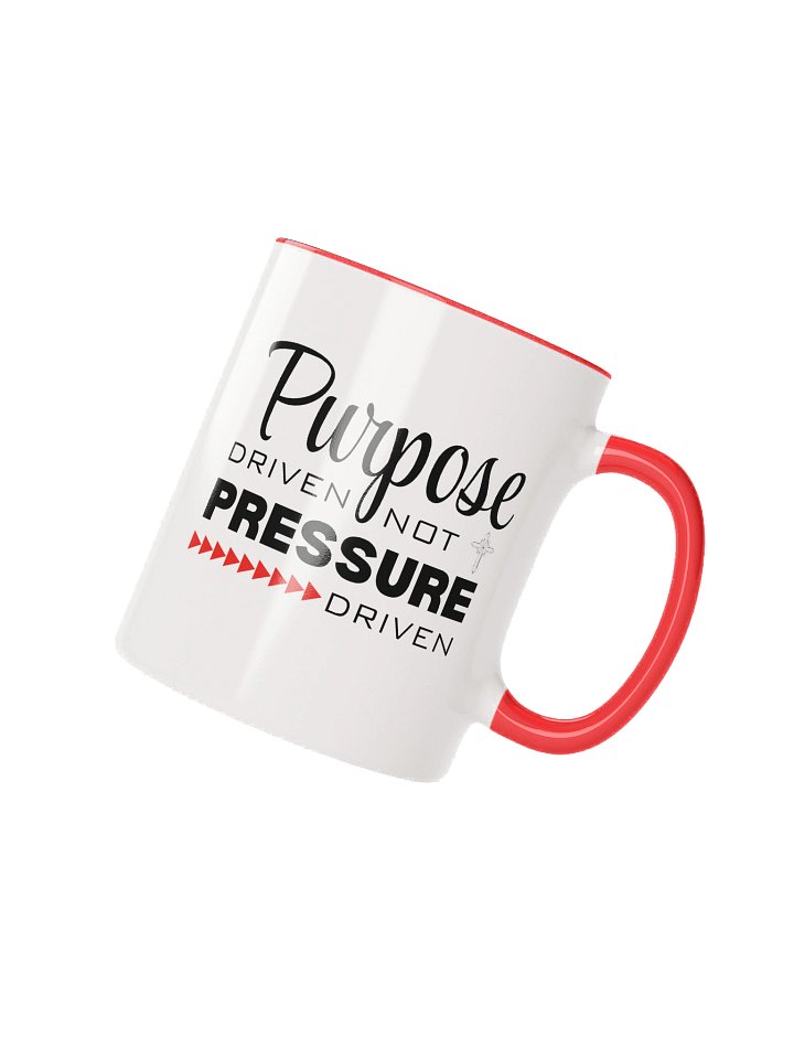 Purpose Driven Not Pressure Driven | Double-tone Ceramic Mug | Faith Inspirational Gift product image (3)