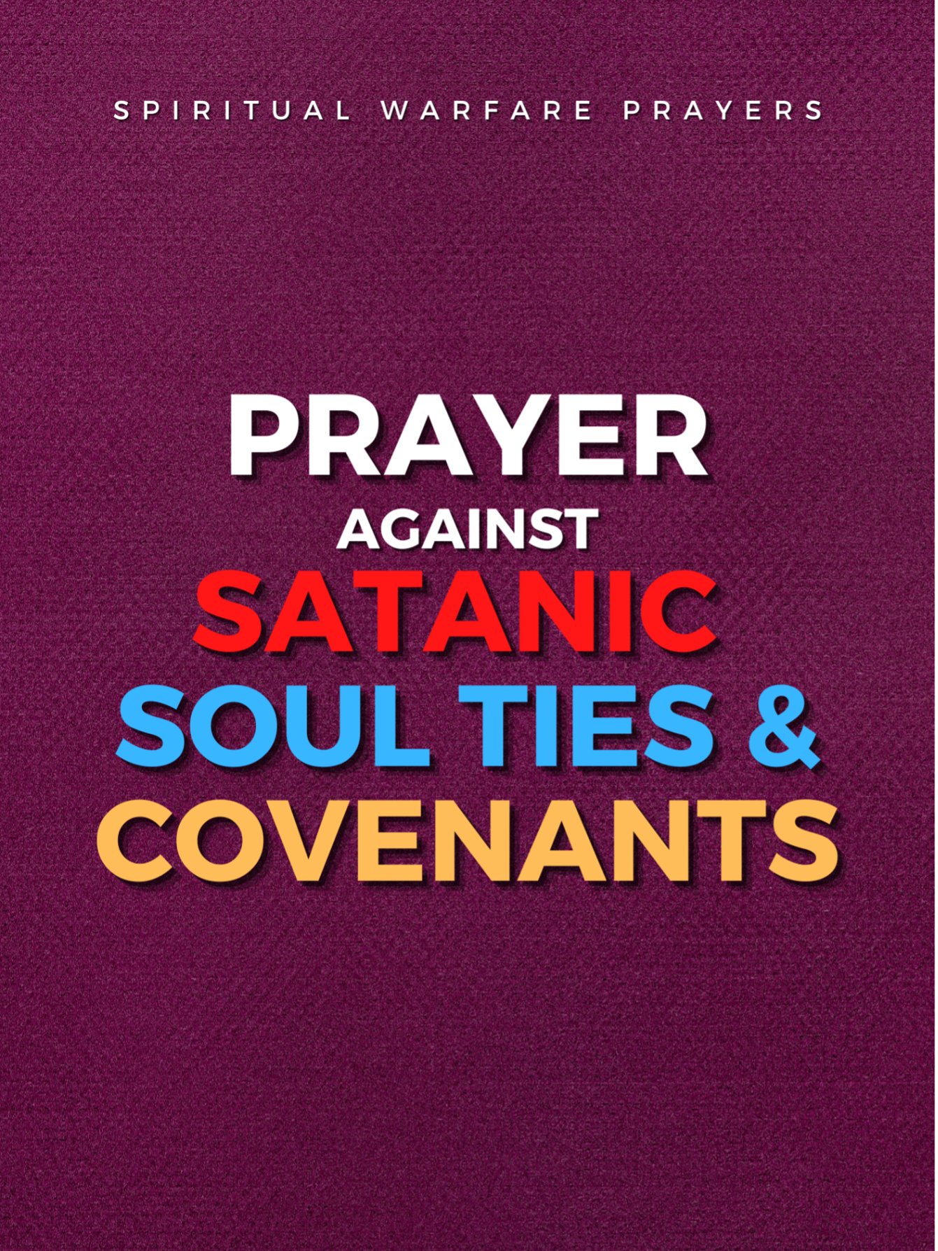 Deliverance From Satanic Soul Ties product image (1)