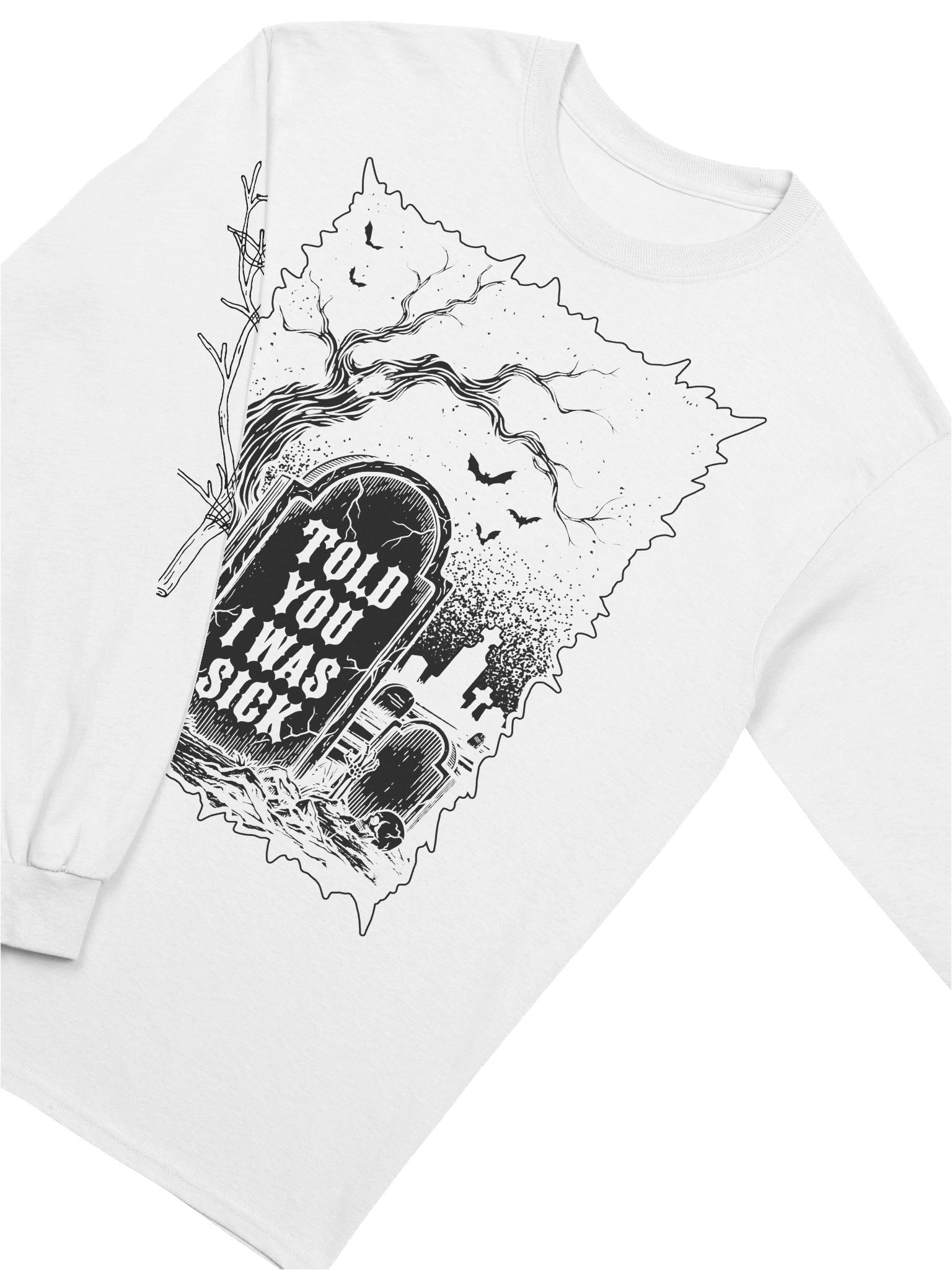 Told You I Was Sick Long Sleeve (White) product image (2)