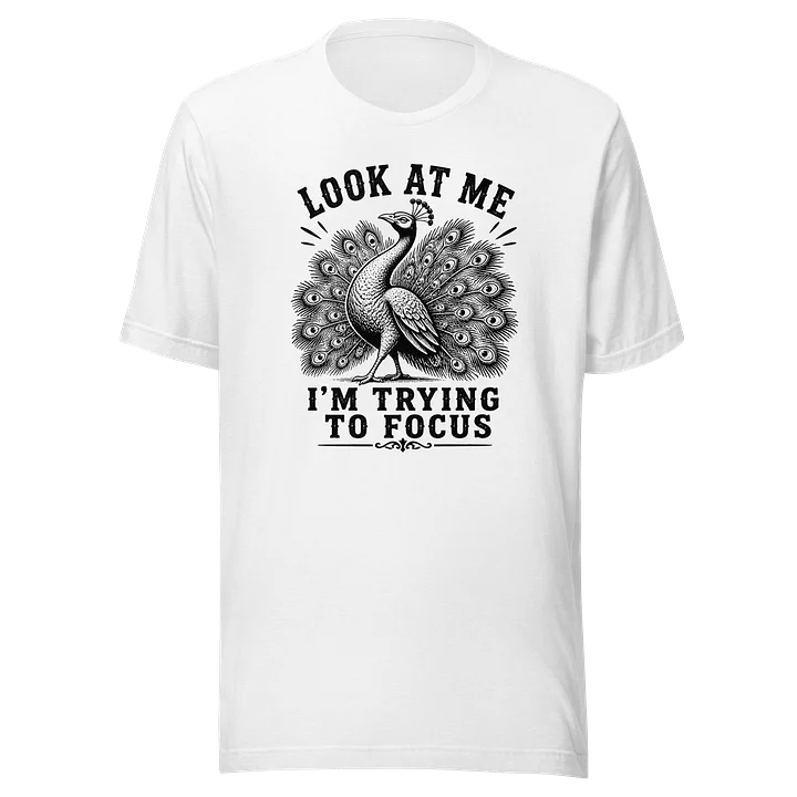 Look At Me Funny Peacock T-Shirt product image (2)