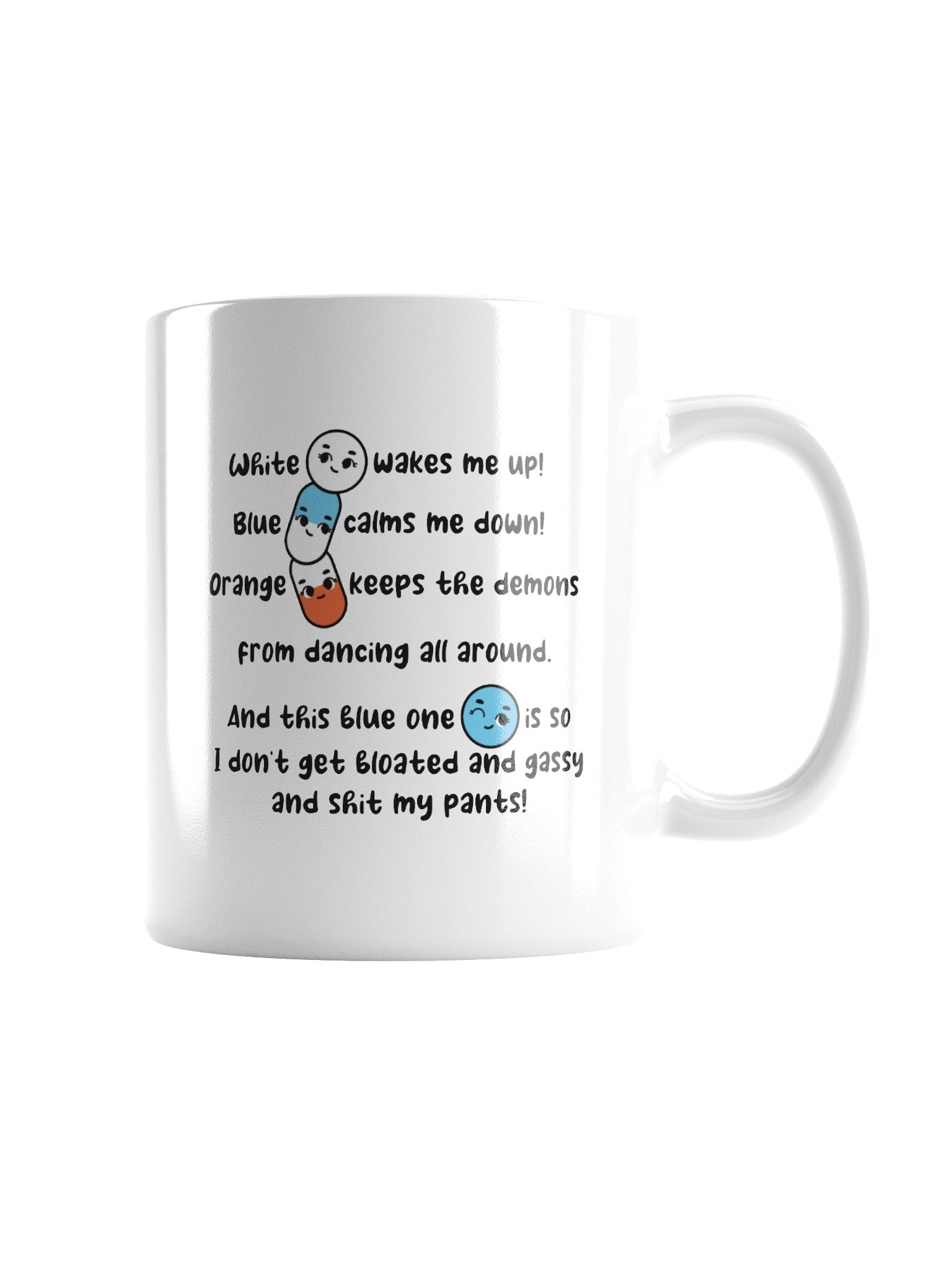 White wakes me up, blue calms me down… Mug product image (2)