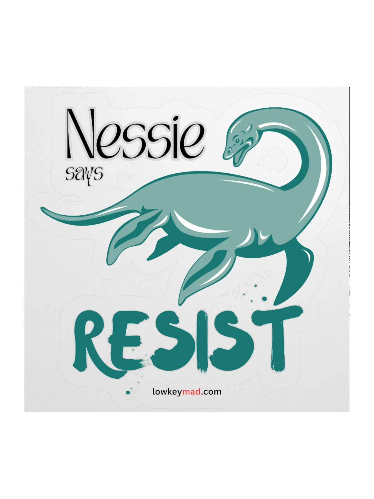 Nessie Resists Sticker product image (2)