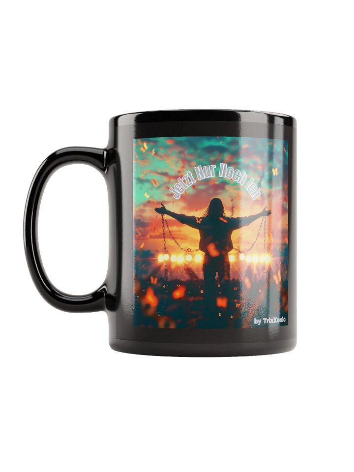 🖤 Black Glossy Mug – „Jetzt nur noch ich“ product image (1)