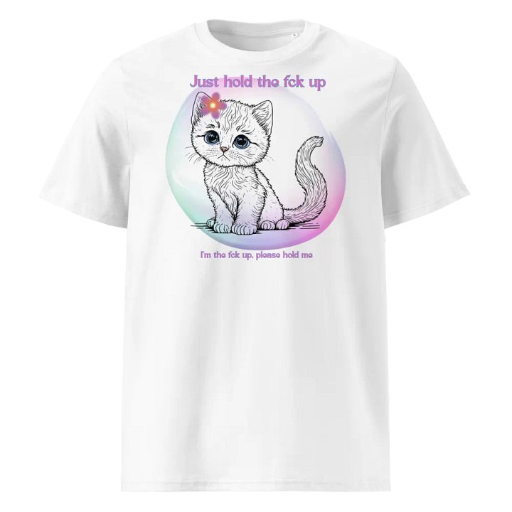 KC, Hold the Fck Up (kitty), White Tee product image (1)