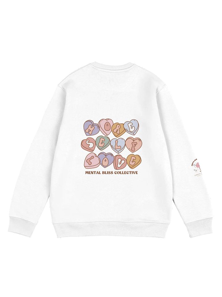 "More Self Love" Eco Sweatshirt - A Reminder to Embrace Yourself product image (2)