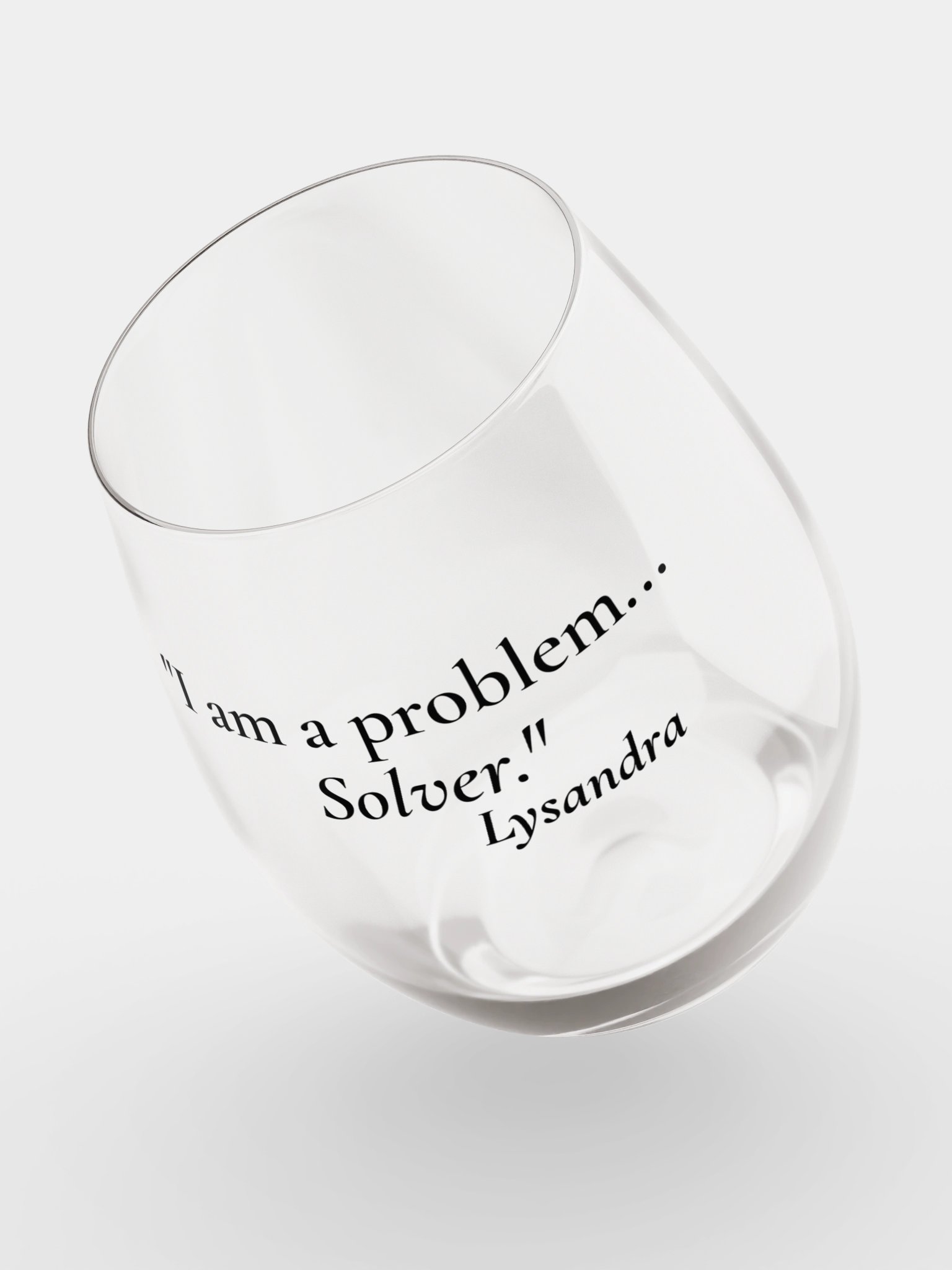 "I Am a Problem... Solver." Stemless Wine Glass ⭐ product image (4)