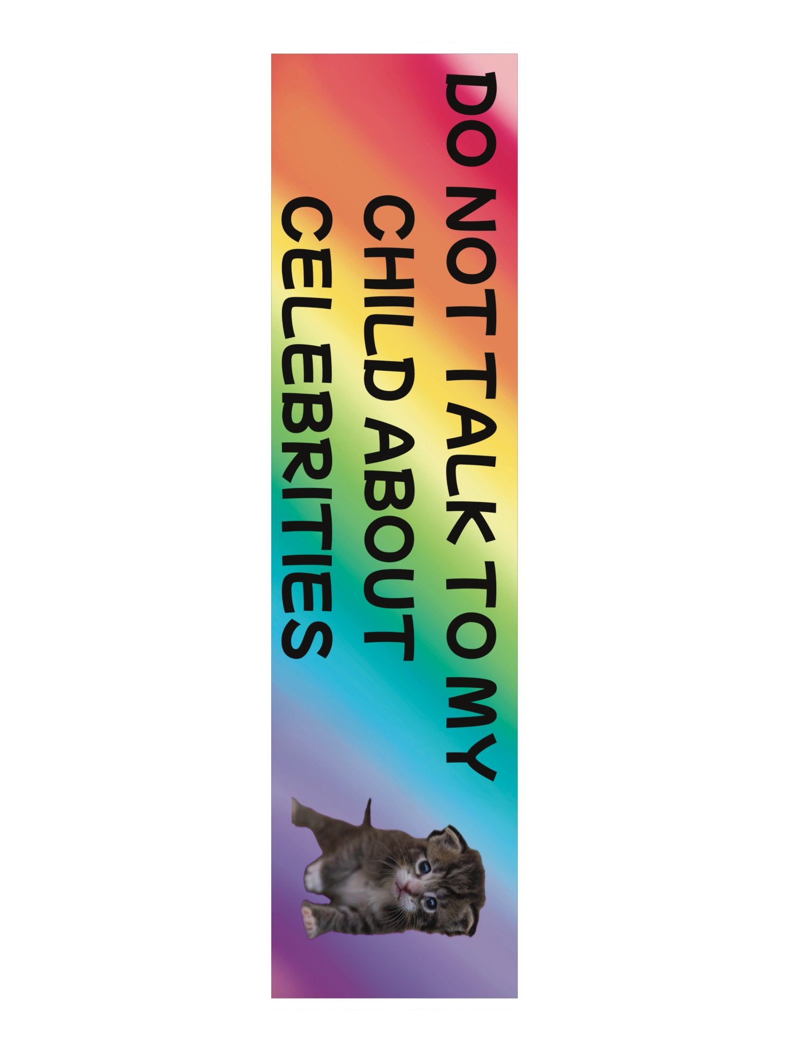 Do Not Talk to My Child About Celebrities Cat Bumper Sticker product image (3)