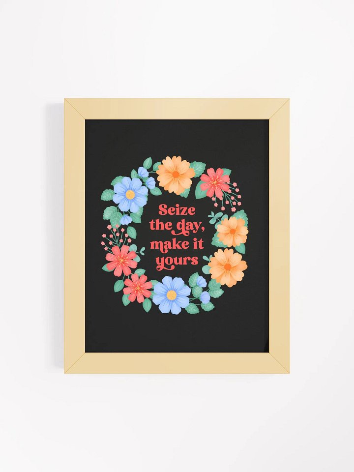 Seize the day make it yours - Motivational Wall Art Black product image (1)