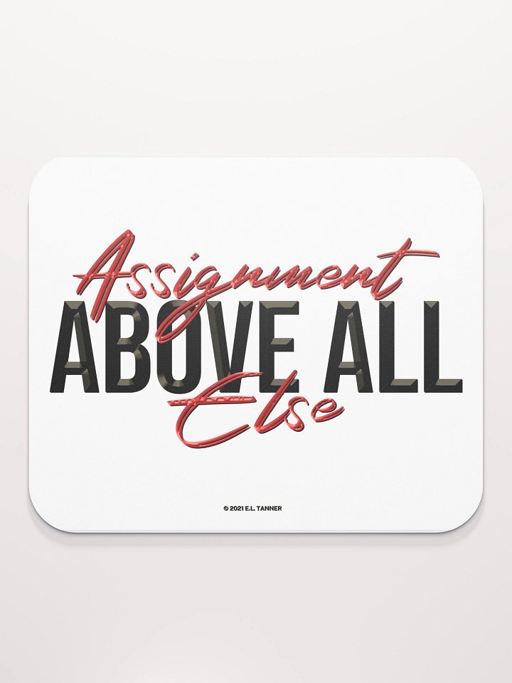 Assignment Above All Else, Mouse Pad, BV product image (2)