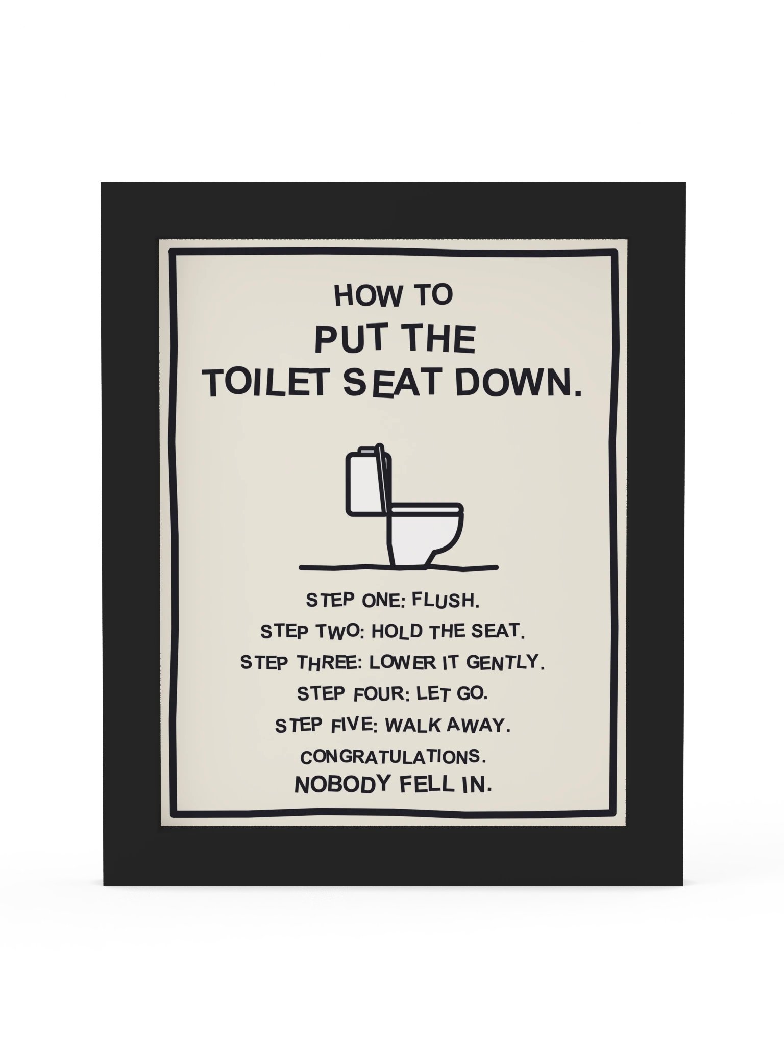 How to Put the Toilet Seat Down (Framed Bathroom Sign) product image (1)